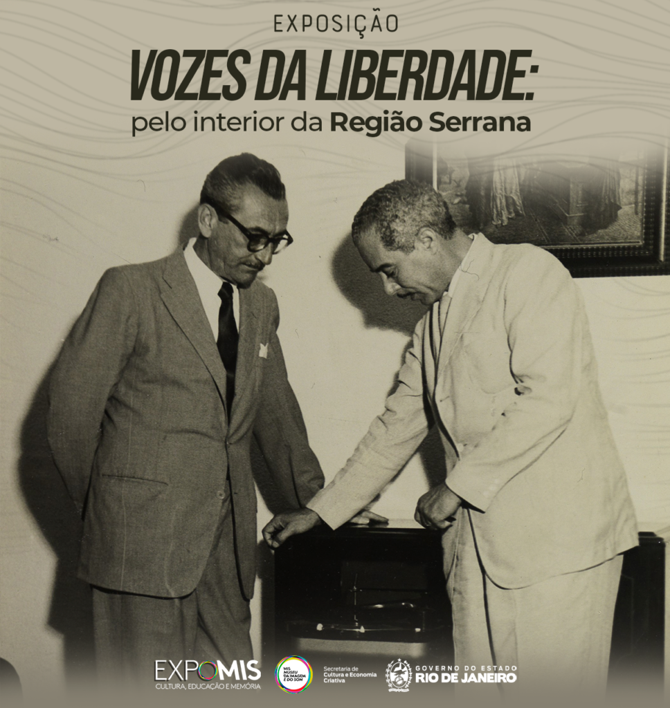 EXPOSIÇÃO VOZES DA LIBERDADE: PELO INTERIOR DA REGIÃO SERRANA