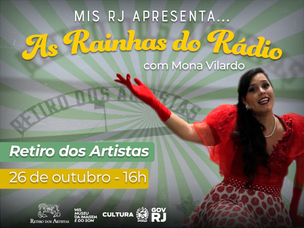 MIS RJ APRESENTA “AS RAINHAS DO RÁDIO” NO RETIRO DOS ARTISTAS!